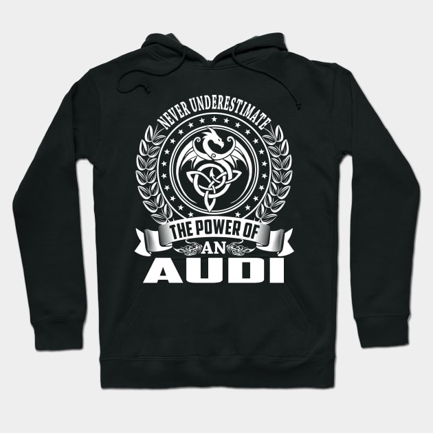 The Power Of an AUDI Hoodie by Rodmich25